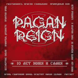 Pagan Reign (RUS) : 10 Let Zhivya i Slavya